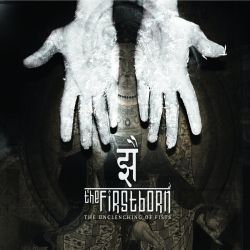 Reviews for The Firstborn - The Unclenching of Fists