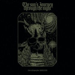 Reviews for The Sun's Journey Through the Night - Live at Reaperfest MMXXIII