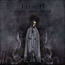 Reviews for Thy Legion - Grand Cosmic Funeral