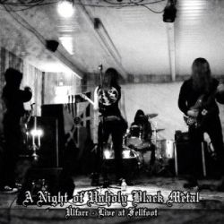 Reviews for Úlfarr - A Night of Unholy Black Metal - Live at Fellfoot