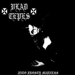 Reviews for Vlad Tepes - Into Frosty Madness