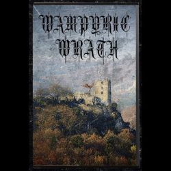 Reviews for Wampyric Wrath - Demo