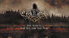 Ereb Altor present "The Waves, the Sky and the Pyre"