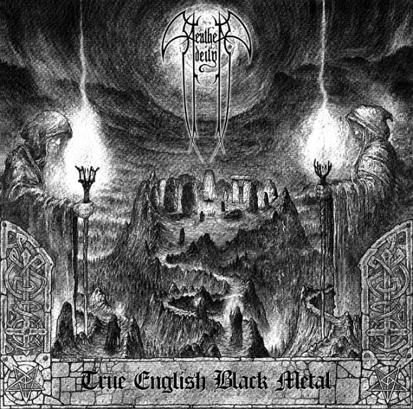 Heathen Deity True English Black Metal